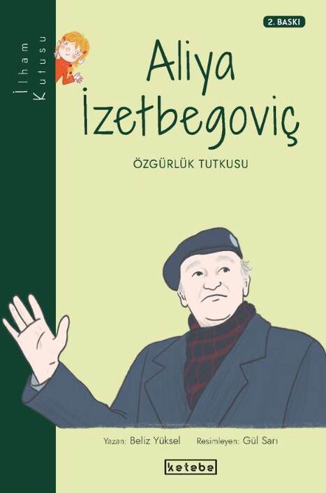 Ketebe Yayınları - İlham Kutusu - Aliya İzetbegoviç